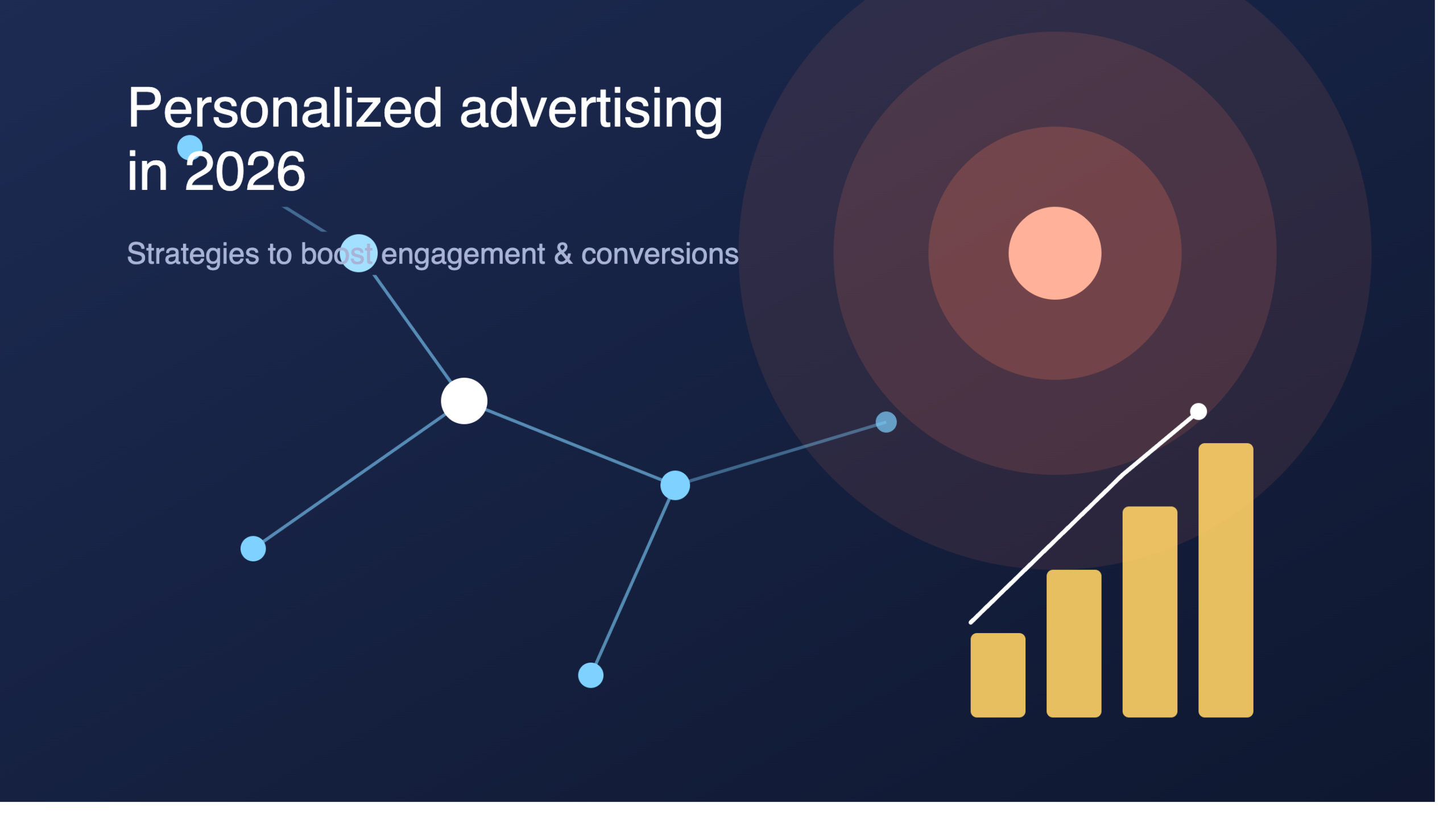 Personalized Advertising in 2026: Strategies to Boost Engagement & Conversions